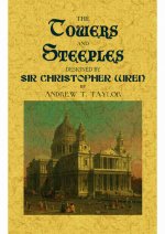 The towers and steeples designed by Sir Christopher Wren