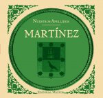 Martínez. Colección nuestros apellidos