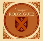 Rodríguez. Colección nuestros apellidos