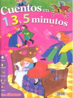 CUENTOS EN 1 3 Y 5 MINUTOS VOLUMEN 4