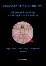 ¿Bioingeniería o medicina?