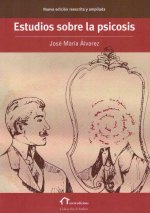 Estudios sobre la psicosis