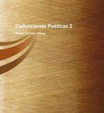 Disfunciones Poeticas 2