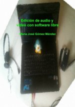 Edición de audio y vídeo con software libre