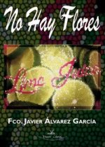 No hay flores