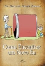 Como encontrar um novo eu