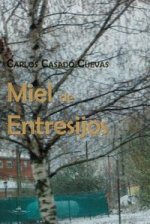 Miel de entresijos