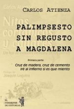 Palimpsesto sin regusto a Magdalena
