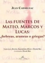 Las fuentes de Mateo, Marcos y Lucas