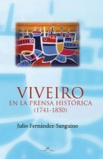 Viveiro en la prensa histórica (1741-1850)
