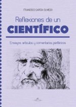 REFLEXIONES DE UN CIENTIFICO