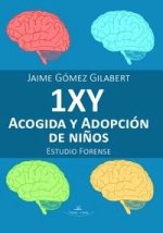 1XY - ACOGIDA Y ADOPCIÓN DE NIÑOS. ESTUDIO FORENSE