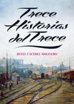 Trece historias del trece