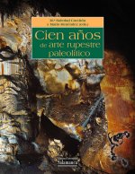 Cien años de arte rupestre paleolítico