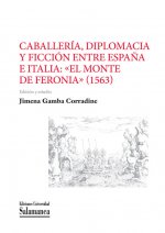 Caballería, diplomacia y ficción entre España e Italia