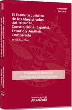 El Estatuto jurídico de los Magistrados del Tribunal Constitucional Español. Estudio y análisis comp