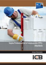 Tarjeta Profesional de la Construcción (TPC). Albañilería