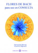 Flores de Bach para Uso en Consulta (Encuadernación en Wire-o)