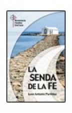 La senda de la fe