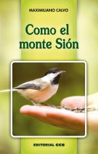 Como el monte Sión