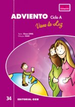 Adviento, viene la Luz. Ciclo A