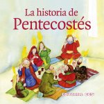 La historia de Pentecostés