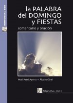 La palabra del domingo y fiestas. Ciclo C