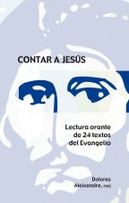 Contar a Jesús