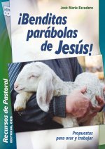 ­Benditas parábolas de Jesús!