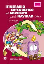 Itinerario catequético del Adviento y de la Navidad. Ciclo A