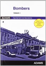 Bombers, Ajuntament de Barcelona. Temari 1