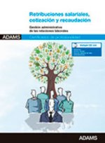 Retribuciones salariales, cotización y recaudación