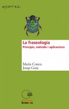 La fraseologia. Principis, mètode i aplicacions