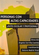 Personas con altas capacidades. ¿Éxito escolar o profesional?