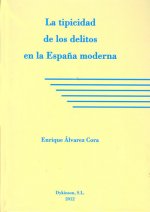 La tipicidad de los delitos en la España moderna