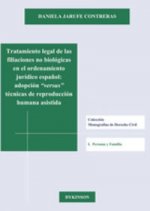Tratamiento legal de las filiaciones no biológicas en el ordenamiento jurídico español. Adopción ver