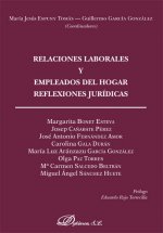 Relaciones laborales y empleados del hogar. Reflexiones jurídicas