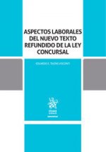 ASPECTOS LABORALES DEL NUEVO TEXTO REFUNDIDO DE LA LEY CONCURSAL