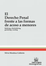 El derecho penal frente a las formas de acoso a menores