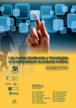 Las nuevas tendencias y tecnolog­as en la comercialización de productos tur­sticos