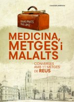MEDICINA, METGES I MALALTS