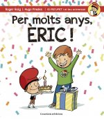 Per molts anys, ?ric!