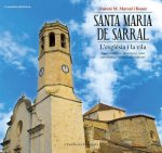 Santa Maria de Sarral: l'església i la vila