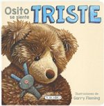 Osito se siente triste