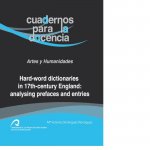Hard-word dictionaries in 17th-Century England: analysing prefaces and entries