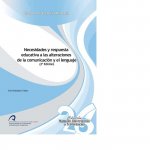 Necesidades y respuesta educativa a las alteraciones de la comunicación y el lenguaje