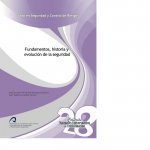 Fundamentos, historia, y evolucio_n de la seguridad