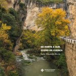 DE NORTE A SUR. OTOñO EN CUENCA