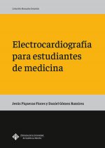 ELECTROCARDIOGRAFIA PARA ESTUDIANTES DE MEDICINA