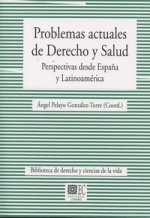 Problemas actuales de derecho y salud